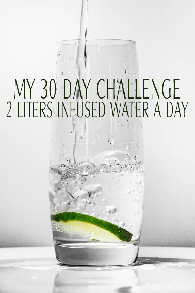 my-30-day-challenge-2-liters-infused-water-a-day-lizzy-loves-food