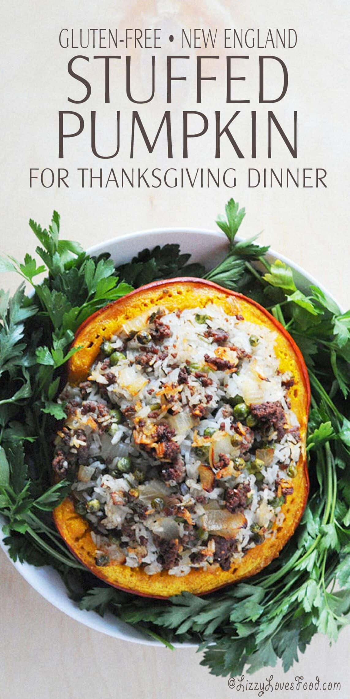 Savory Stuffed Pumpkin for Thanksgiving Dinner | Lizzy Loves Food